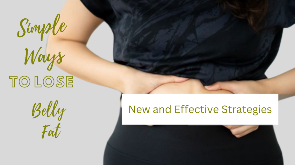 Simple Ways to Lose Belly Fat