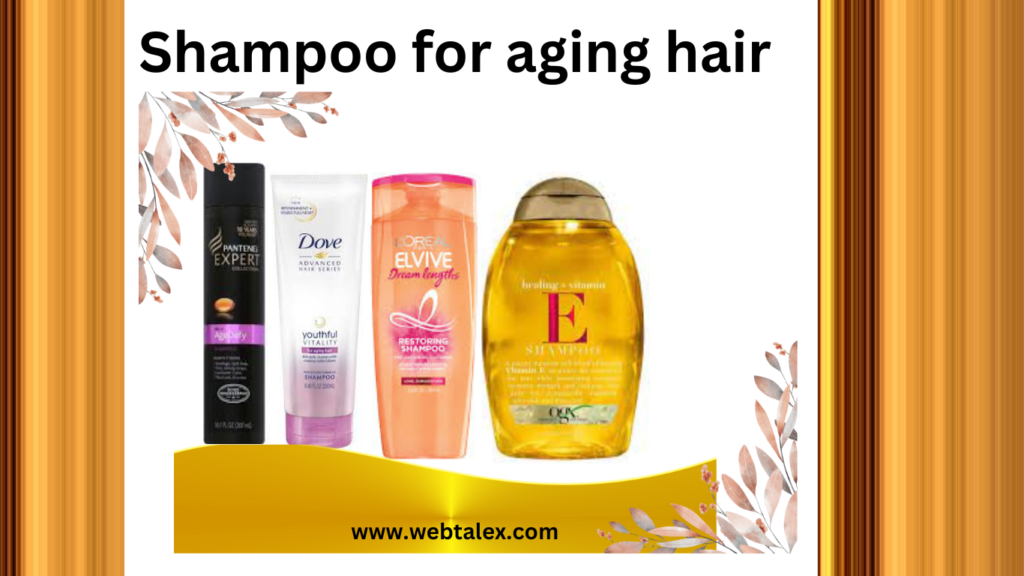 Various bottles of shampoo specifically designed for aging hair, displayed together.