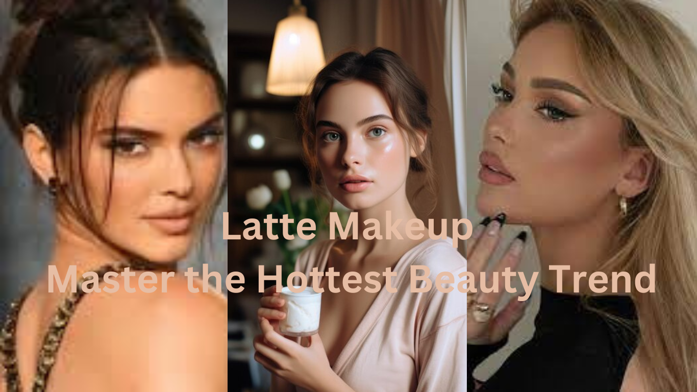 Women showcasing latte makeup looks with warm, neutral tones, highlighting their natural beauty with subtle makeup.