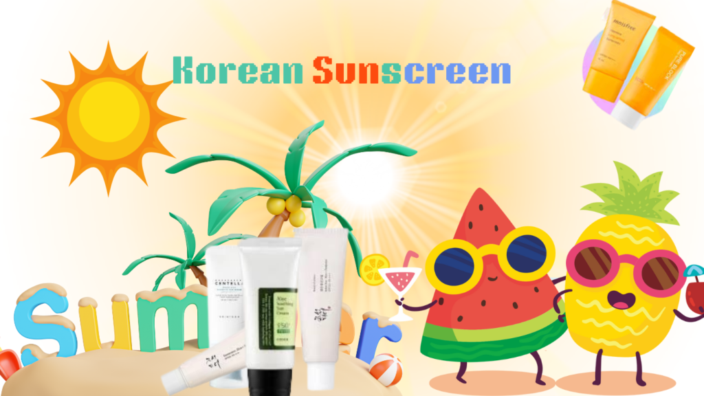 Korean Sunscreen